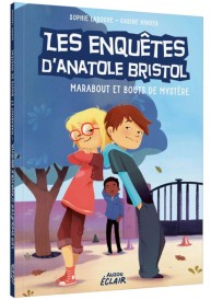 Les enquêtes d'Anatole Bristol Tome 4 : marabout et bouts de mystère