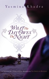 WHAT THE DAY OWES THE NIGHT