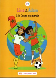 LINA & ADAM A LA COUPE DU MONDE