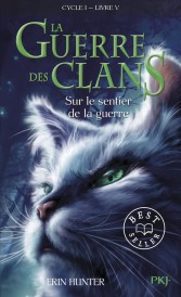 La Guerre des Clans (Cycle 1) Tome 5