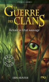 La Guerre des Clans (Cycle 1) Tome 1