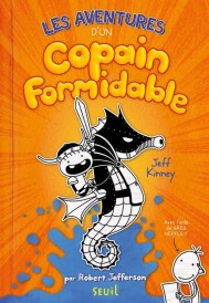 Les aventures d’un copain formidable