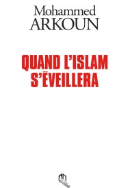 Quand l'islam s'éveillera