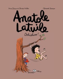 Anatole Latuile – Tome 2 – Oohiohioo !