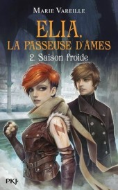 Elia, la passeuse d’âmes Tome 2