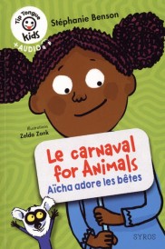 Le carnaval for Animals – Aïcha adore les bêtes