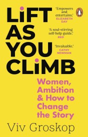 LIFT AS YOU CLIMB