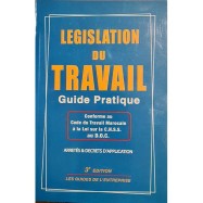 Législation du travail guide pratique