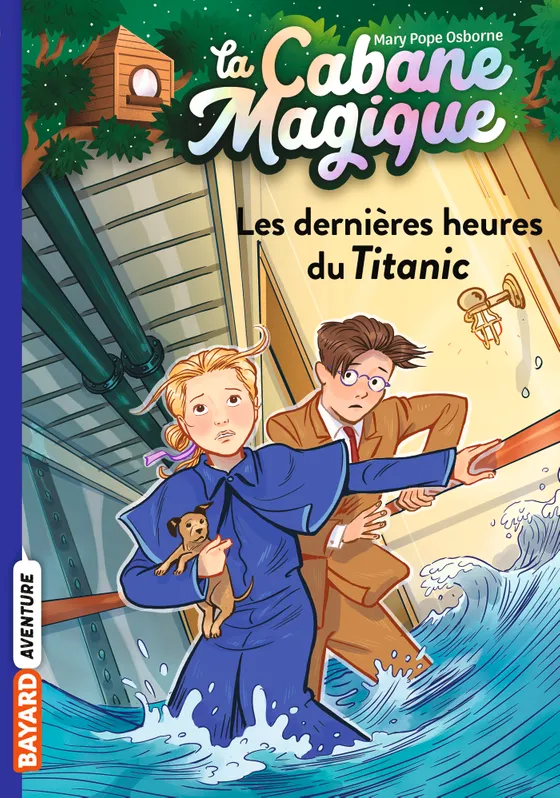 La Cabane Magique : Les dernières heures du Titanic