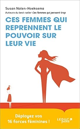 CES FEMMES QUI REPRENNENT LE POUVOIR SUR LEUR VIE
