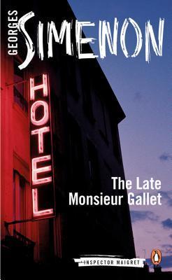 Late monsieur gallet, the