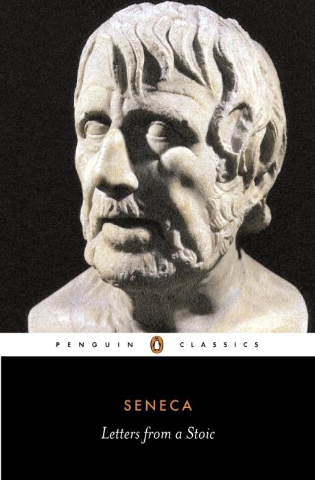 Letters from a stoic: epistulae morales ad lucilium