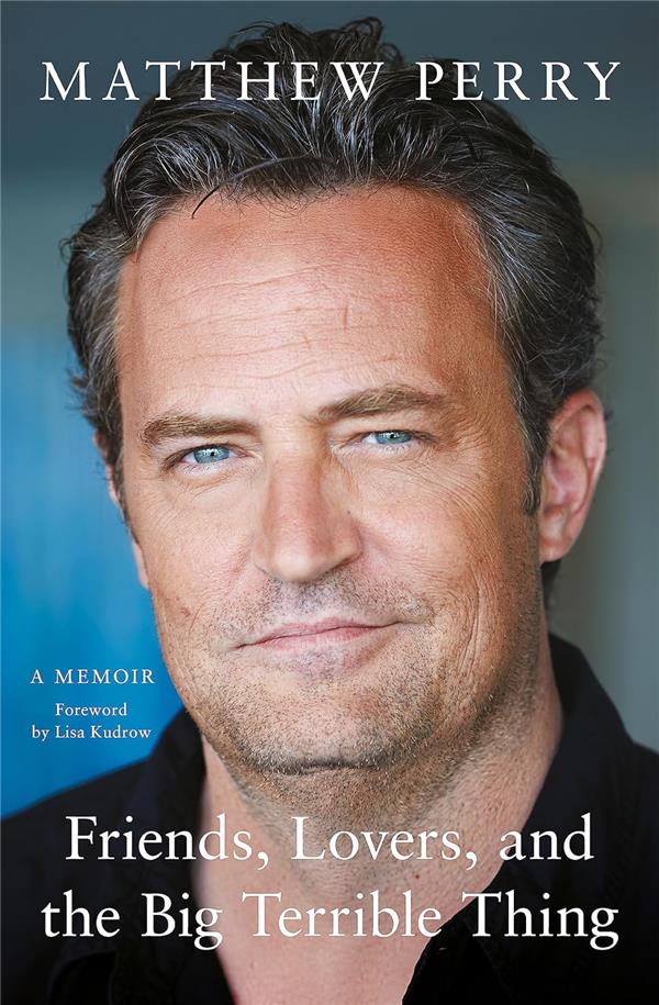FRIENDS, LOVERS AND THE BIG TERRIBLE THING