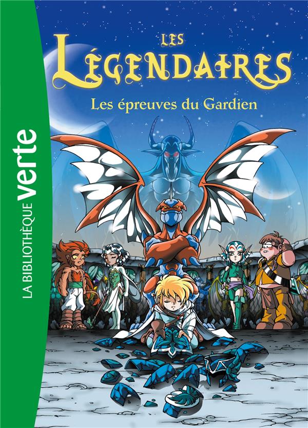 Les Légendaires t.2 ; les épreuves du gardien