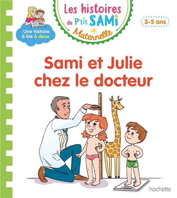 Les petits Sami et Julie maternelle : Sami et Julie chez le docteur