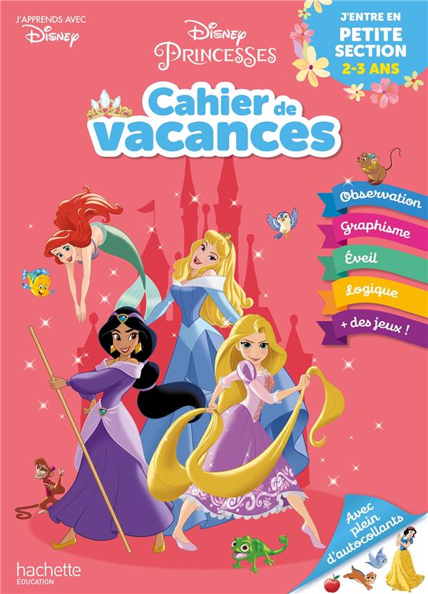 Disney princesses ; cahier de vacances ; j'entre en PS