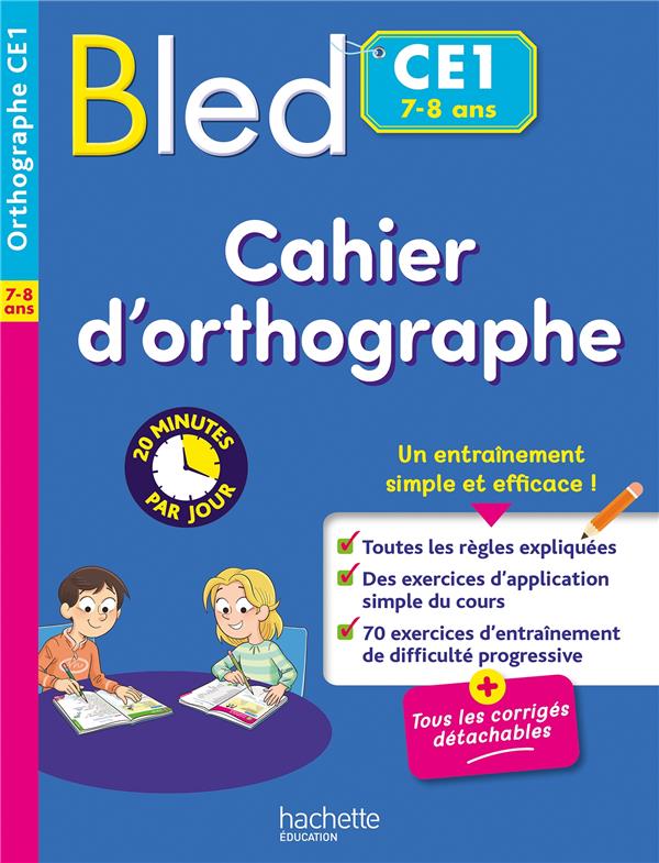 Bled : Cahier d'orthographe ; CE1