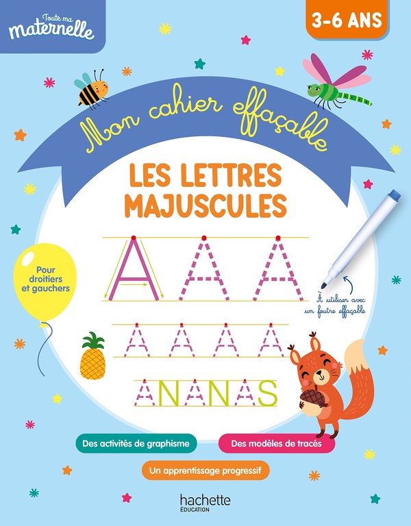 Toute ma maternelle : Mon cahier effaçable ; Les lettres majuscules