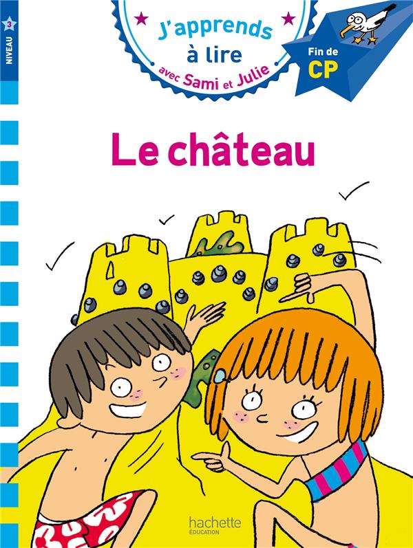 J'apprends à lire avec Sami et Julie ; le château ; niveau 3