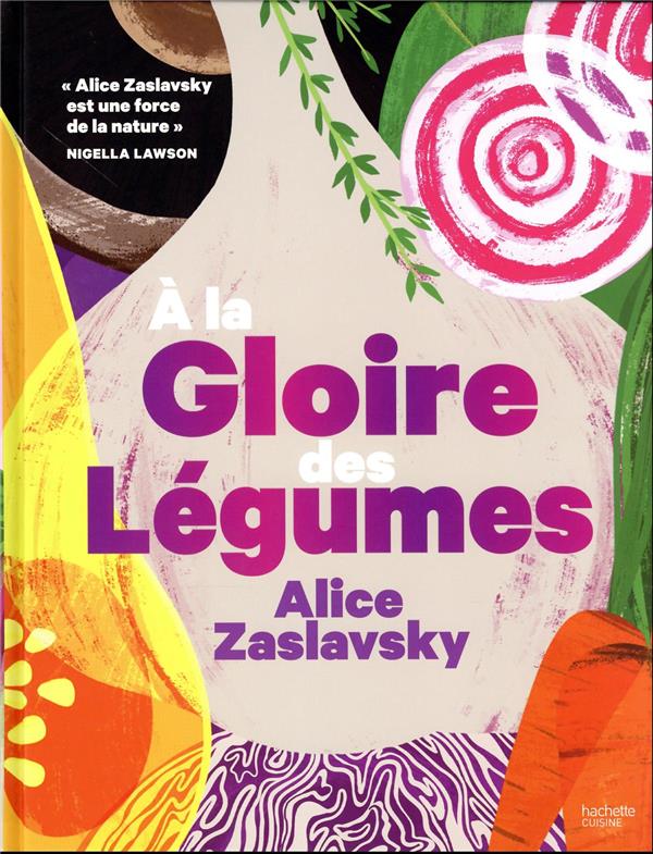 à la gloire des légumes