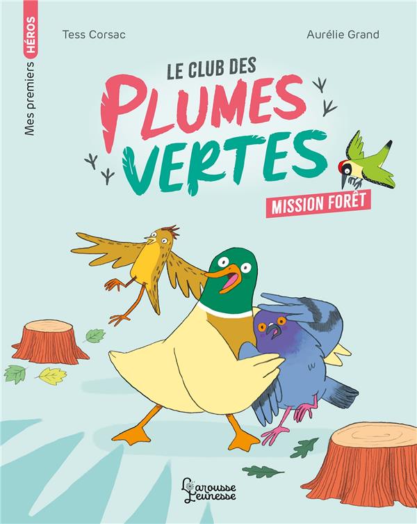 Le club des plumes vertes : mission forêt