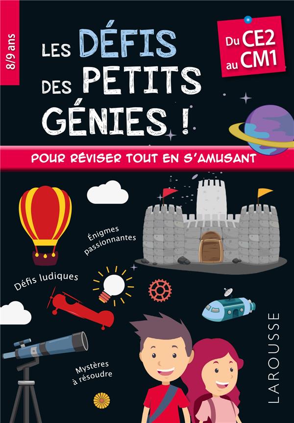Les défis des petits génies ! : Du CE2 au CM1