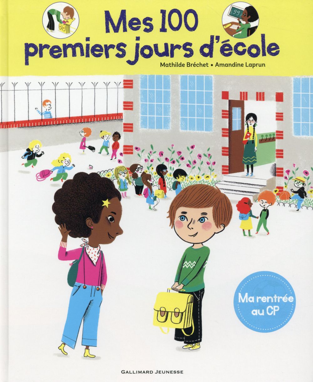 Mes 100 premiers jour d'école ; ma rentrée au CP