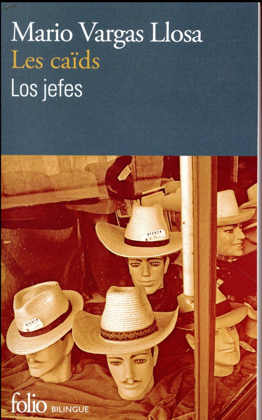 Les caïds ; los jefes (édition bilingue français/espagnol ; traduction conjointe Bernard Sesé, révisée par Aurore Touya)