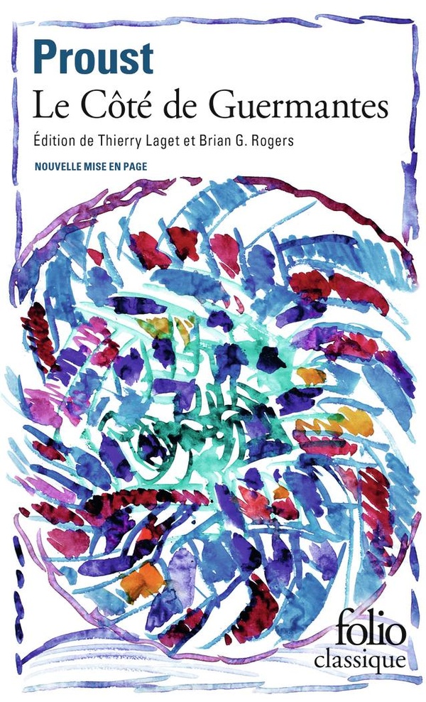 à la recherche du temps perdu Tome 3 : le côté de Guermantes