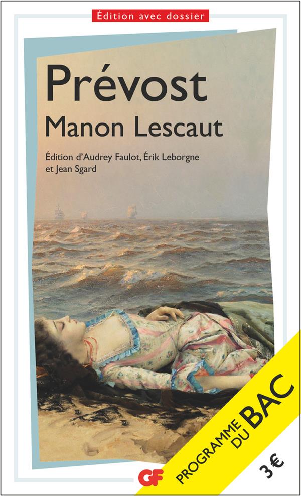 Manon Lescaut (édition Audrey Faulot, Erik Leborgne et Jean Sgard)