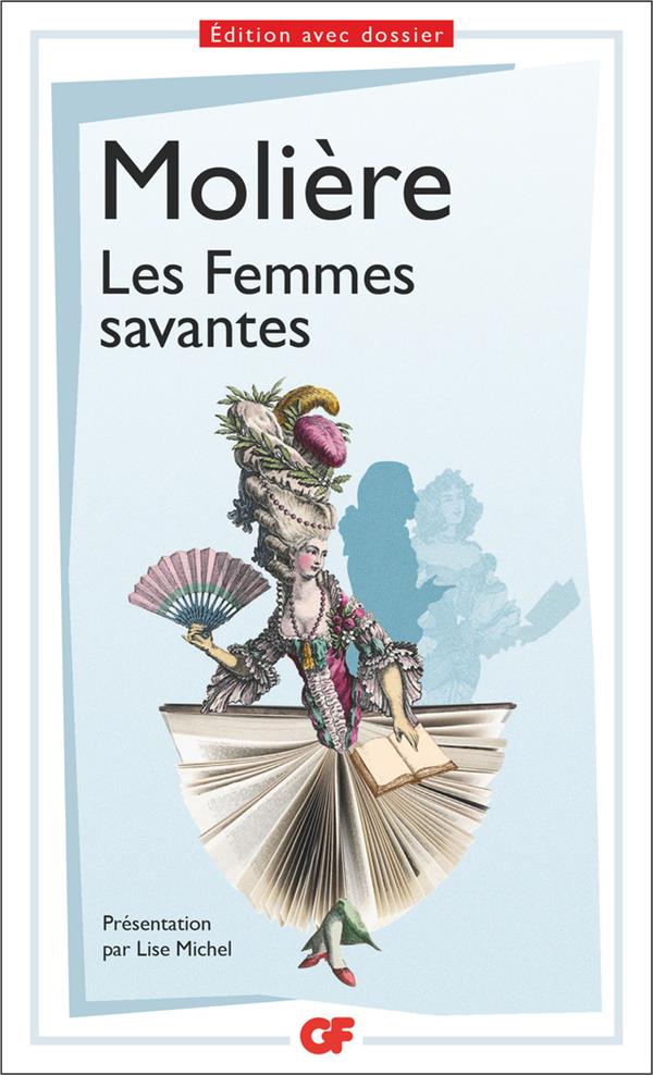 Les femmes savantes (présentation Line Michel)