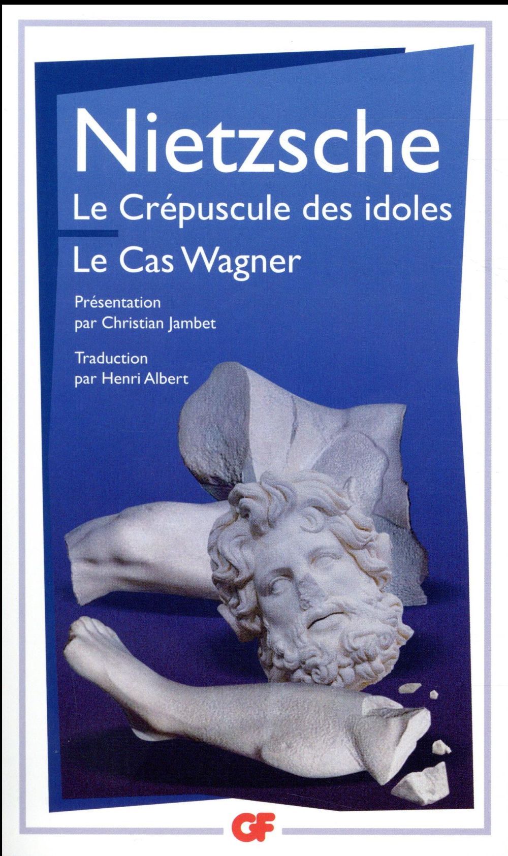 Le crépuscule des idoles ; le cas Wagner (présentation Christian Jambet)