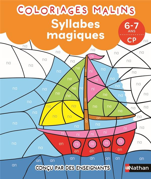 Coloriages malins : Syllabes magiques ; CP
