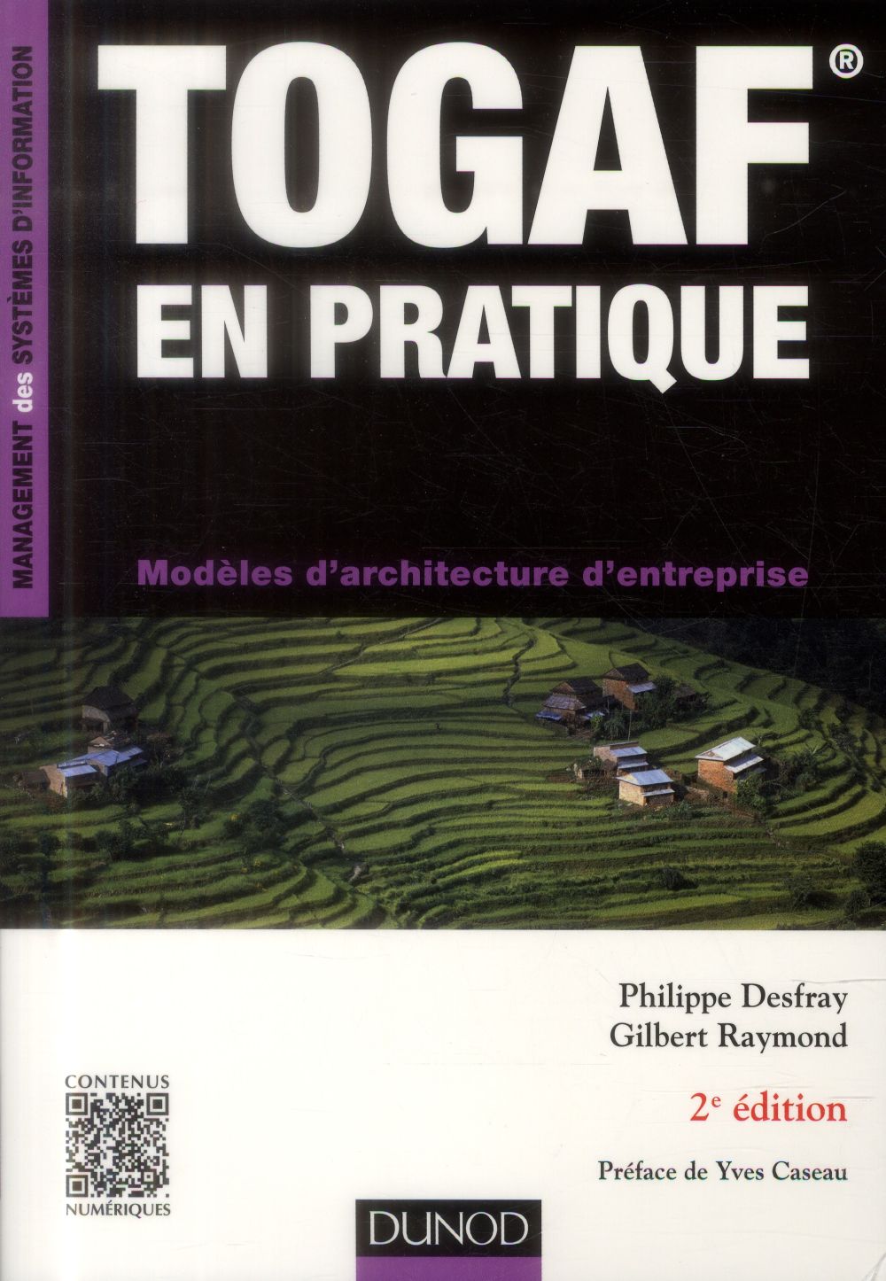 TOGAF en pratique ; modèles d'architecture d'entreprise (2e édition) (préface Yves Caseau)