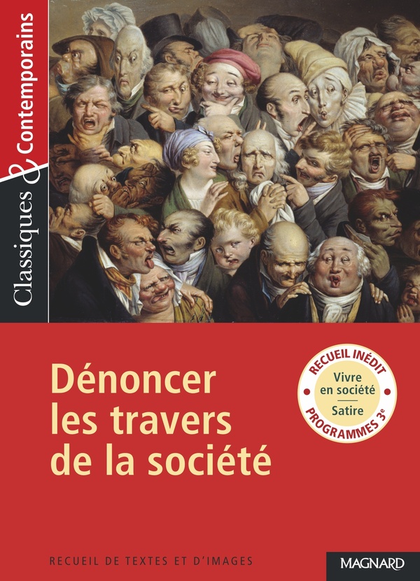 Recueil : dénoncer les travers de la société