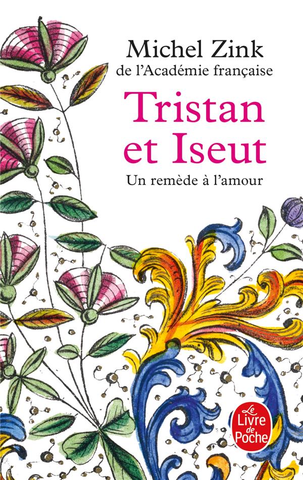 Tristan et Iseut : un remède à l'amour