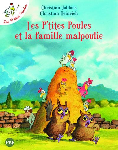 Les P'tites Poules t.16 ; les P'tites Poules et la famille malpoulie