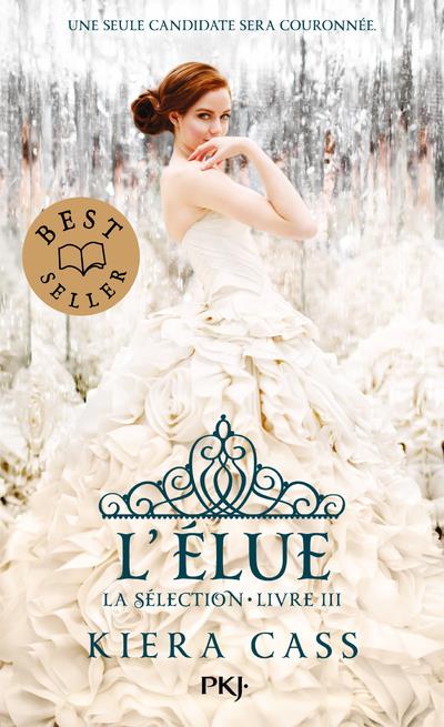 La sélection t.3 : l'élue