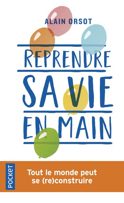 Reprendre sa vie en main