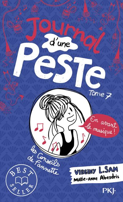 Journal d'une peste t.7 : en avant la musique !