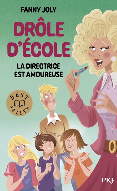 Drôle d'école t.2 : la directrice est amoureuse