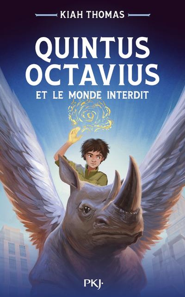 Quintus Octavius et le monde interdit Tome 1