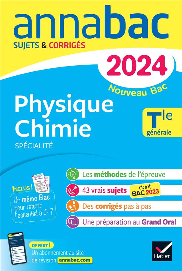 Annabac : spécialité physique-chimie ; terminale générale ; sujets corrigés