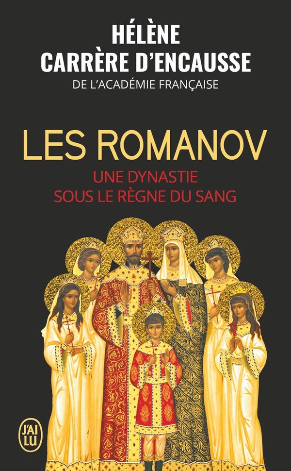 Les Romanov ; une dynastie sous le règne du sang
