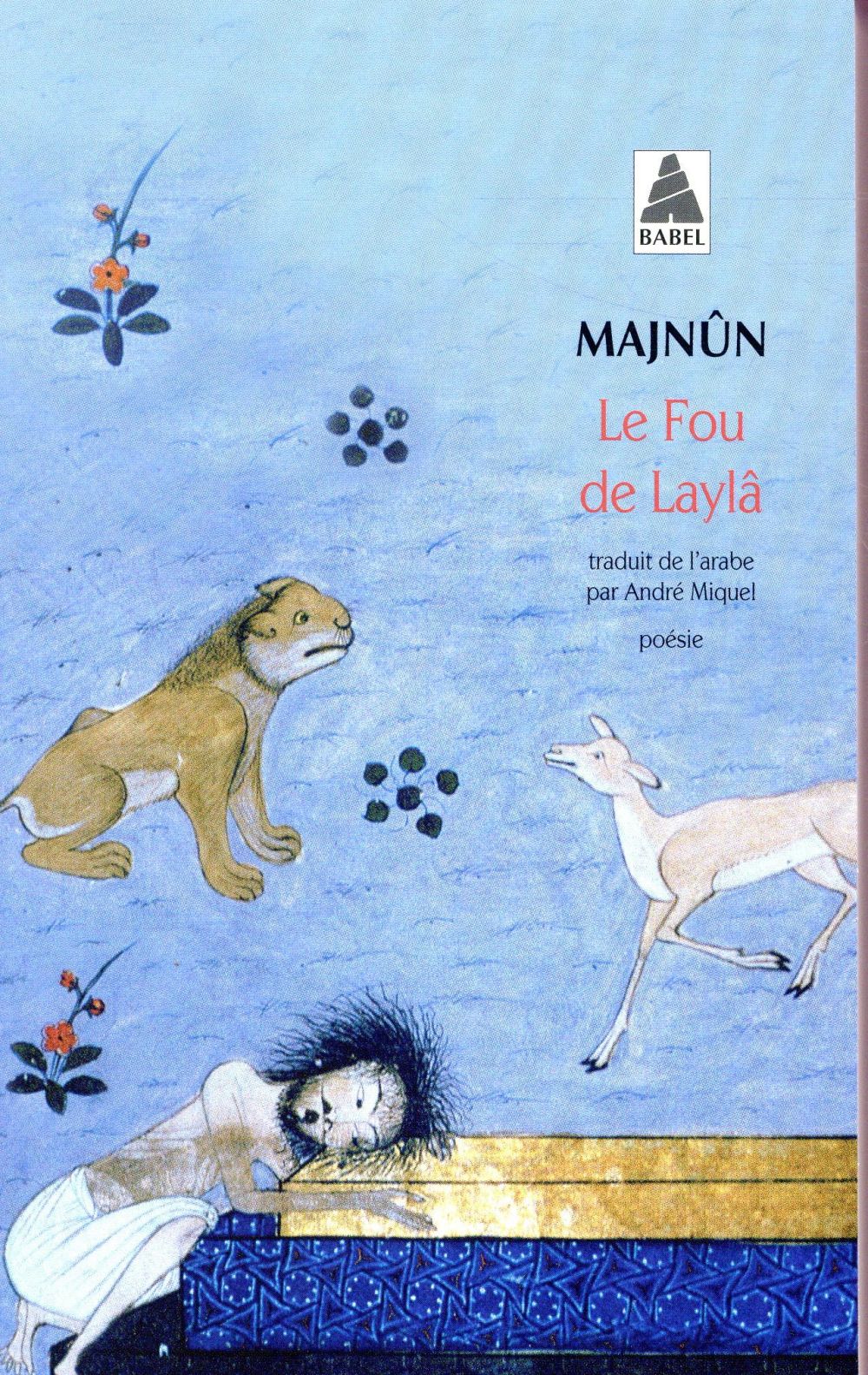 Le fou de Laylâ