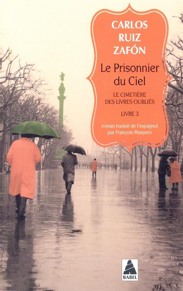 Le cimetière des livres oubliés t.3 ; le prisonnier du ciel