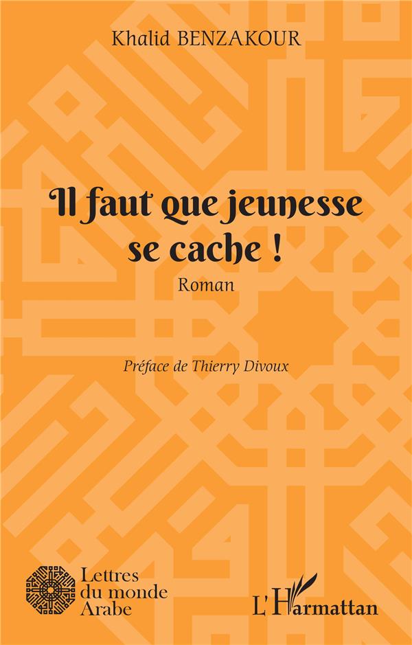 Il faut que jeunesse se cache ! (préface Thierry Divoux)