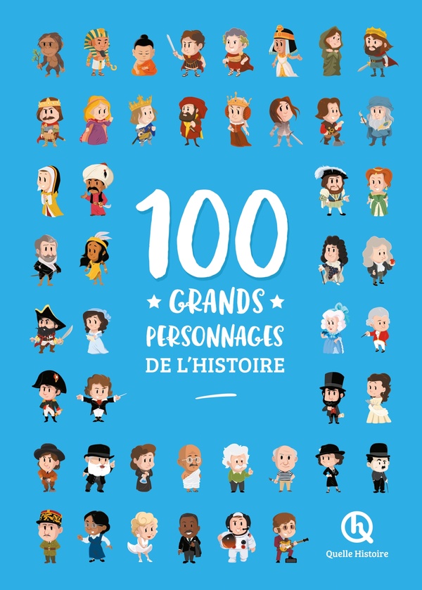 100 grands personnages de l'histoire (2e édition)