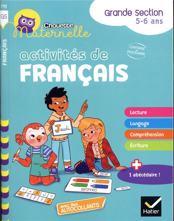 Chouette maternelle ; activités de français ; GS