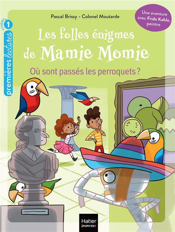 Les folles énigmes de Mamie Momie t.7 : où sont passés les perroquets ?